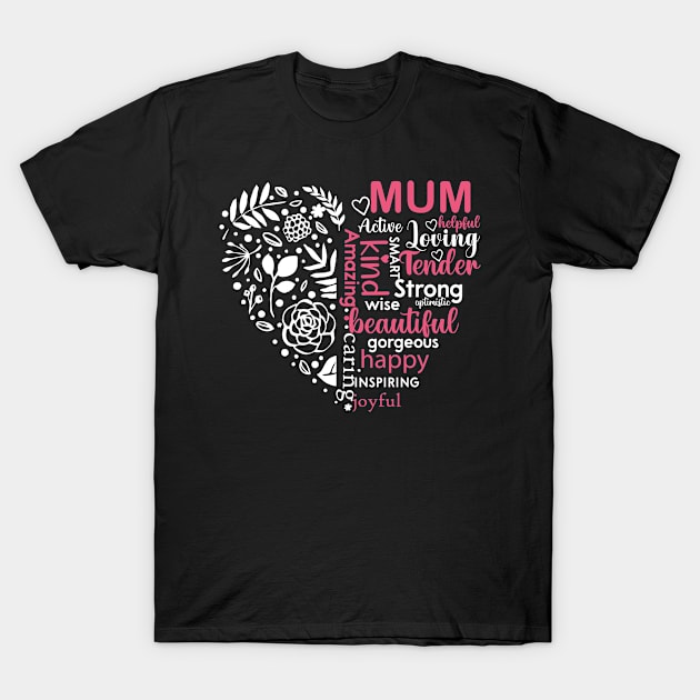 Heart of a Mum T-Shirt by Originaliti Designs